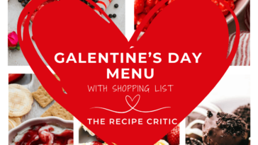 Galentine’s Day Menu (with Shopping List!)