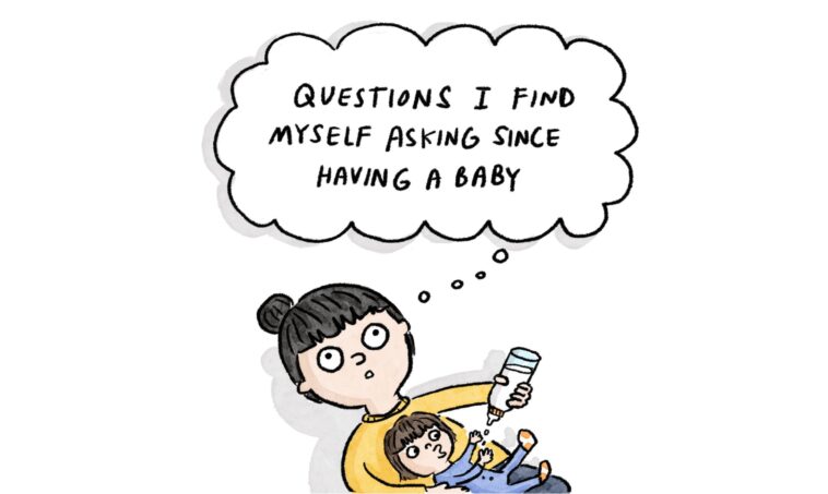 Questions I Find Myself Asking Since Having A Baby