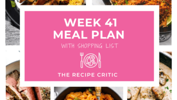 Weekly Meal Plan #41 | The Recipe Critic