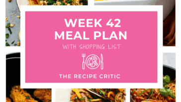 Weekly Meal Plan #42 | The Recipe Critic