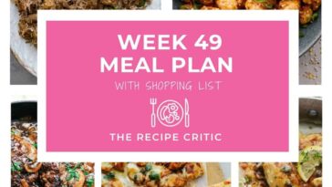 Weekly Meal Plan #49 | The Recipe Critic