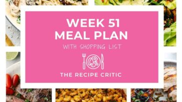 Weekly Meal Plan #51 | The Recipe Critic