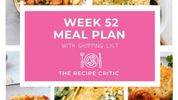 Weekly Meal Plan #52 | The Recipe Critic